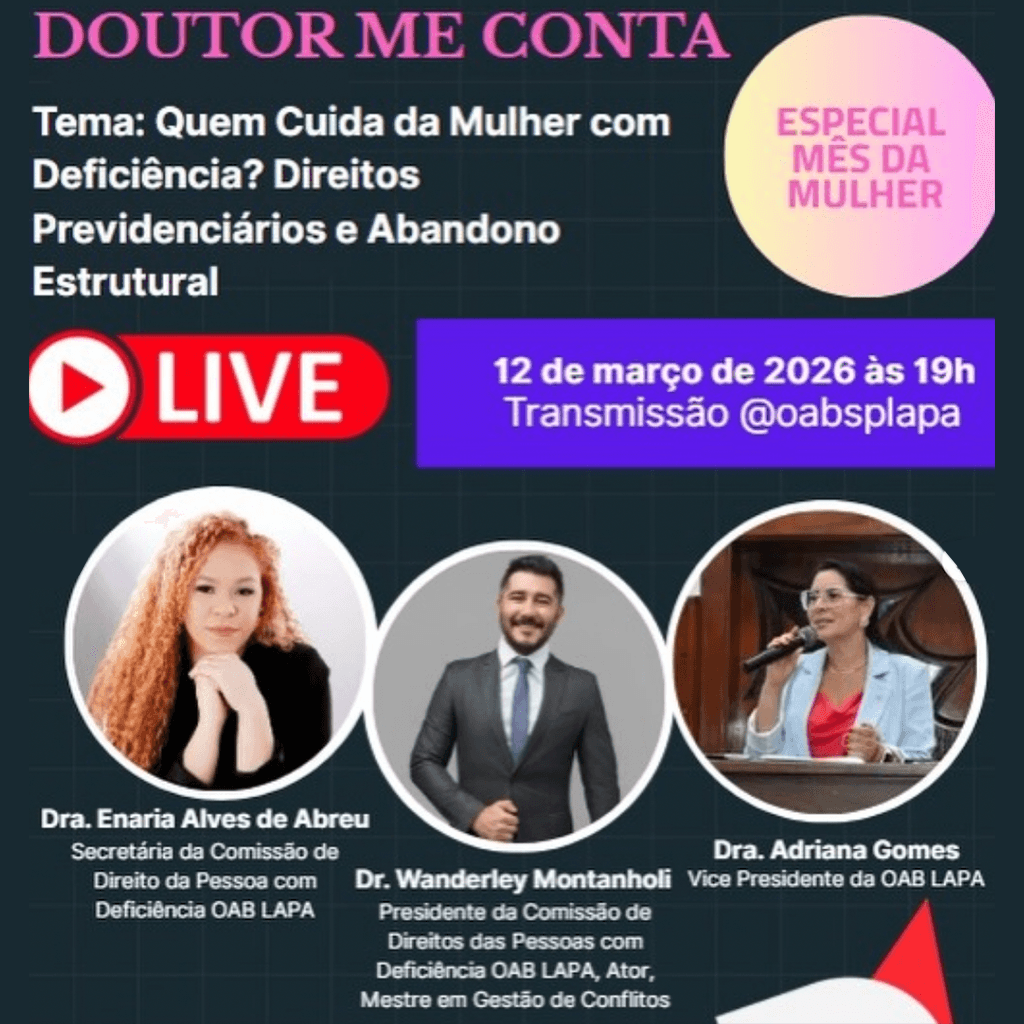 🔴 DOUTOR ME CONTA: AO VIVO: Quem Cuida da Mulher com Deficiência? Direitos Previdenciários e Abandono Estrutural