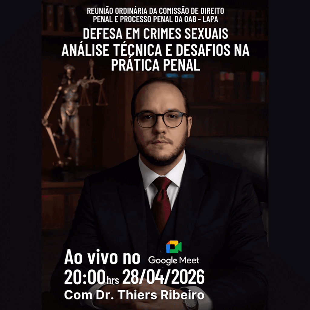 Reunião Ordinária da Comissão de Direito Penal e Processo Penal