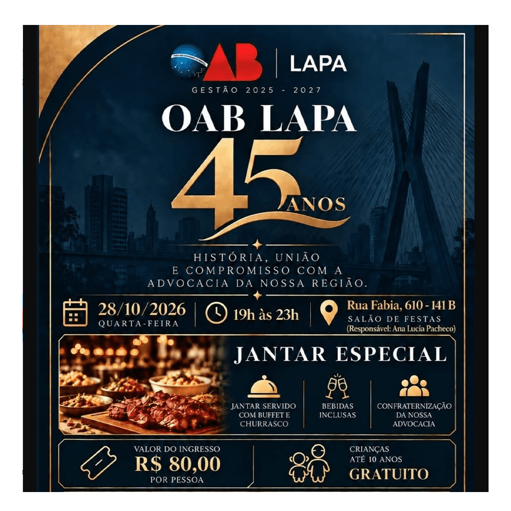 🎉 OAB LAPA 45 ANOS | VENHA CELEBRAR CONOSCO! ⚖️✨